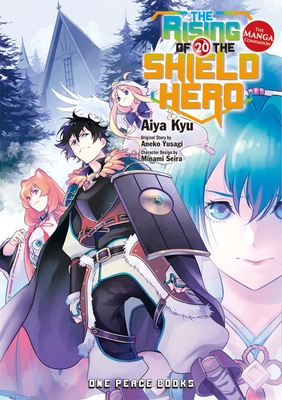 The Rising of the Shield Hero Volume 20: The Manga Companion By Aneko Yusagi Cover Image