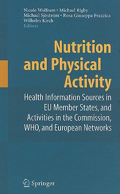 Nutrition and Physical Activity: Health Information Sources in EU Member States, and Activities in the Commission, Who, and European Networks Cover Image