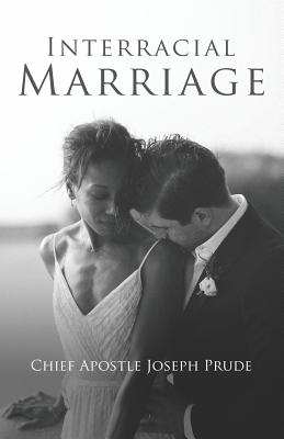 Interracial Marriage By Joseph Prude Cover Image