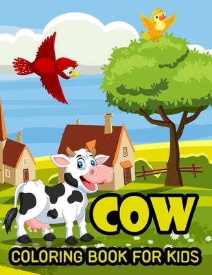 Cow Coloring Book For Kids: Cows Kids Coloring Book For Stress Relief and  Relaxation Beautiful Cow Coloring Book For Boy, girls (Paperback) | Books  and Crannies