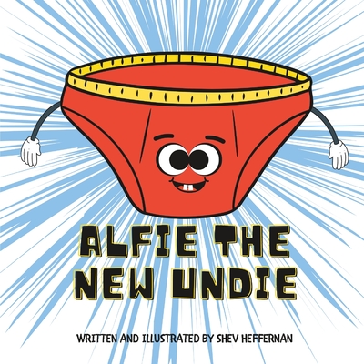 Alfie the New Undie Cover Image