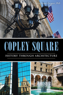 Copley Square: History Through Architecture (Landmarks) Cover Image