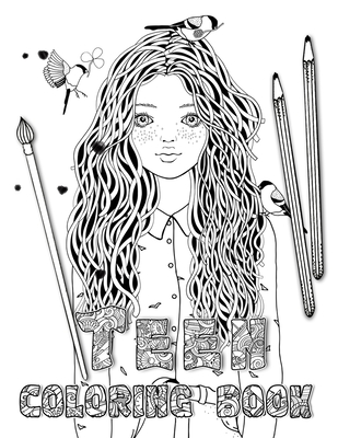 Teen: teenage colouring books for girls & Teenagers, Fun Creative Arts &  Craft Teen Activity & Teens With Gorgeous Fun Fashi (Paperback)