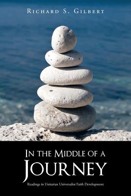 In the Middle of a Journey: Readings in Unitarian Universalist Faith Development Cover Image
