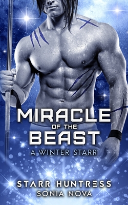 Miracle of the Beast By Starr Huntress, Sonia Nova Cover Image