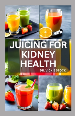 Juice for outlet kidney health