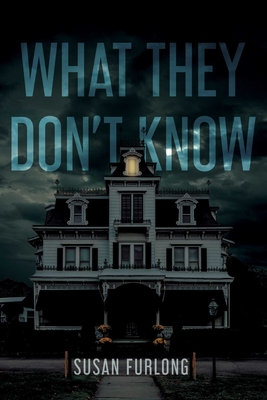 Cover for What They Don't Know