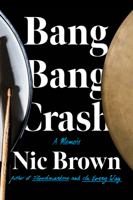 Bang Bang Crash By Nic Brown Cover Image