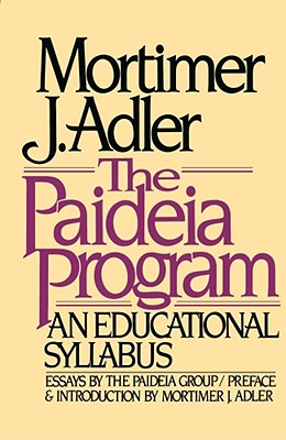 Paideia Program By Mortimer J. Adler Cover Image