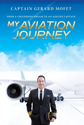 My Aviation Journey: From a Childhood Dream to an Airline Captain Cover Image