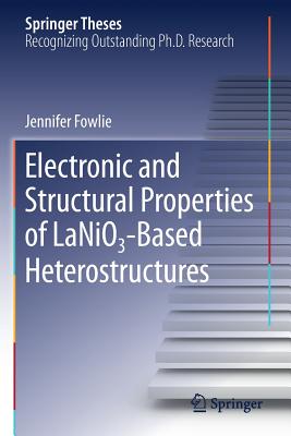 Electronic and Structural Properties of LaNiO₃-Based Heterostructures Cover Image