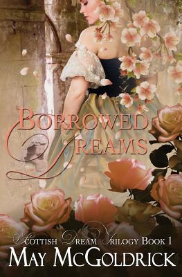 Borrowed Dreams By May McGoldrick Cover Image