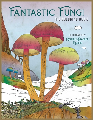 Fantastic Fungi: The Coloring Book Cover Image