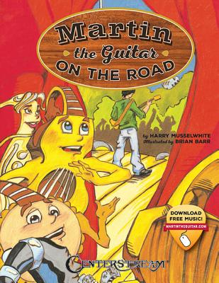 Martin the Guitar on the Road [With Access Code] By Harry Musselwhite, Brian Barr (Editor) Cover Image