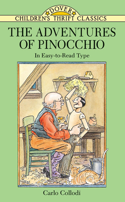 The Adventures of Pinocchio (Dover Children's Thrift Classics)