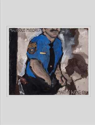 Martin Wong: Malicious Mischief By Martin Wong (Artist), Krist Gruijthuijsen (Editor), Agustín Pérez Rubio (Editor) Cover Image