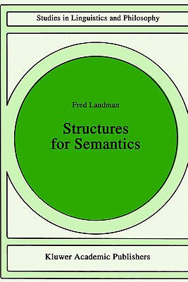 Structures for Semantics (Studies in Linguistics and Philosophy #45) Cover Image