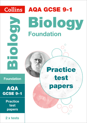 Collins GCSE 9-1 Revision – AQA GCSE 9-1 Biology Foundation Practice Test Papers By Collins GCSE Cover Image