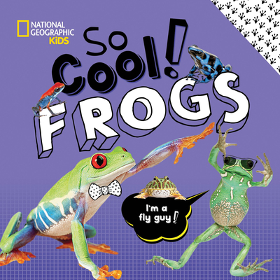 So Cool! Frogs (Cool/Cute)