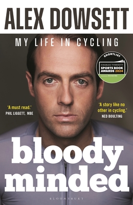 Bloody Minded: My Life in Cycling Cover Image