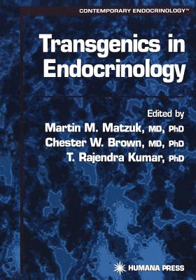 Transgenics in Endocrinology (Contemporary Endocrinology)