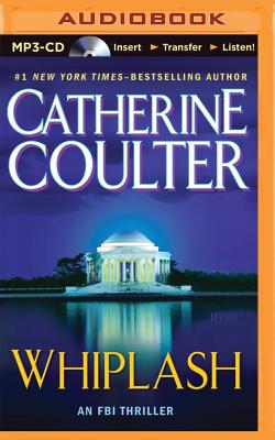 Whiplash (FBI Thriller #14) By Catherine Coulter, Paul Costanzo (Read by), Renee Raudman (Read by) Cover Image
