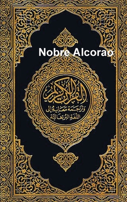 Nobre Alcorao: Portuguese By Noaha Foundation Cover Image