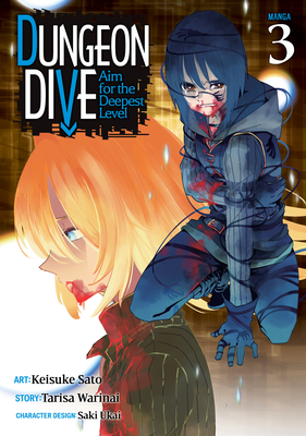 DUNGEON DIVE: Aim for the Deepest Level (Manga) Vol. 3 Cover Image