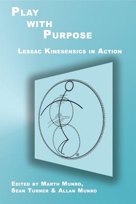 Play with Purpose: Lessac Kinesensics in Action Cover Image