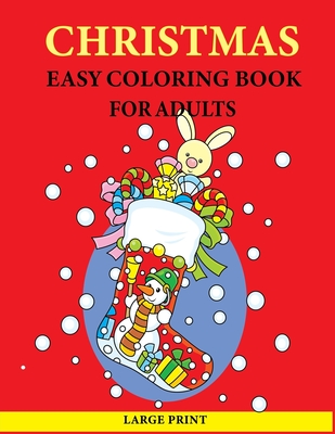 Christmas Easy Coloring Book For Adults Large Print Easy Coloring Book For Adults Paperback Eight Cousins Books Falmouth Ma