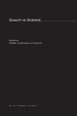 Quality in Science (MIT Press Classics)
