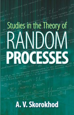 Studies in the Theory of Random Processes (Dover Books on Mathematics) Cover Image