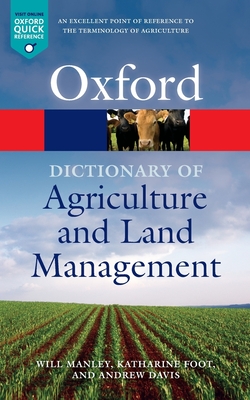 Cover for A Dictionary of Agriculture and Land Management (Oxford Quick Reference)