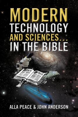 Modern Technology and Sciences... in the Bible Cover Image