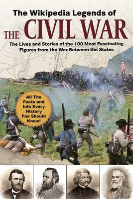 Cover for The Wikipedia Legends of the Civil War