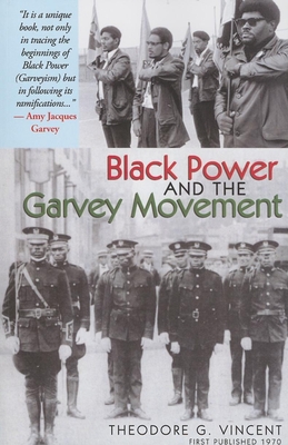 Black Power and the Garvey Movement By Theodore G. Vincent Cover Image