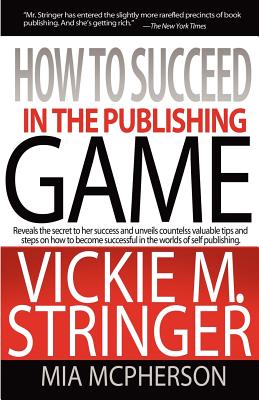How to Succeed in the Publishing Game Cover Image