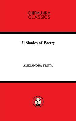 51 Shades of Poetry By Alexandra Truta Cover Image