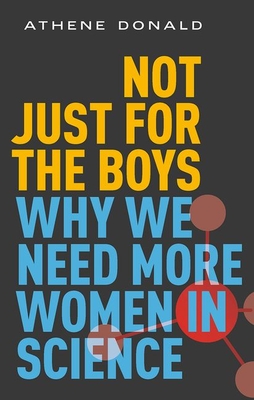 Not Just for the Boys: Why We Need More Women in Science Cover Image