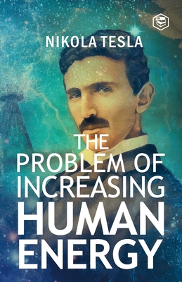 The Problem of Increasing Human Energy Cover Image
