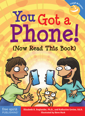 You Got a Phone! (Now Read This Book) (Laugh & Learn®)