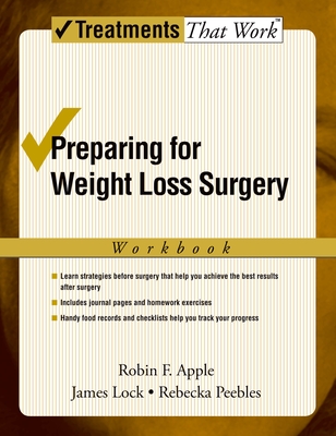 Preparing for Weight Loss Surgery Workbook (Workbook) (Treatments That Work)