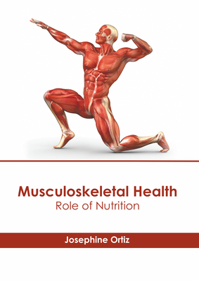 Musculoskeletal Health: Role of Nutrition Cover Image