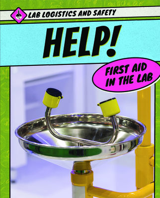 Help! First Aid in the Lab Cover Image