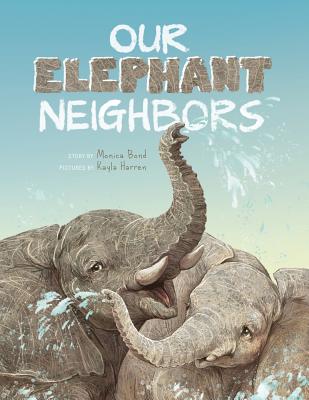 Cover for Our Elephant Neighbours