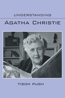 Understanding Agatha Christie (Understanding Contemporary British Literature) Cover Image