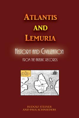 Atlantis and Lemuria: History and Civilization Cover Image