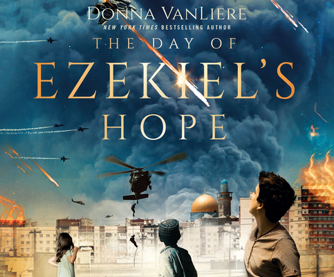 The Day of Ezekiel's Hope By Donna Vanliere, Donna Vanliere (Read by) Cover Image