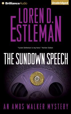 The Sundown Speech (Amos Walker #25) By Loren D. Estleman, Mel Foster (Read by) Cover Image