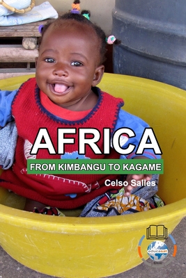 AFRICA, FROM KIMBANGO TO KAGAME - Celso Salles Cover Image